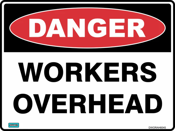 Danger Workers Overhead Sign