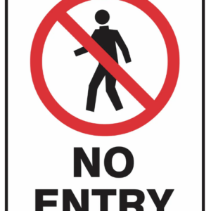 Prohibition No Entry Sign
